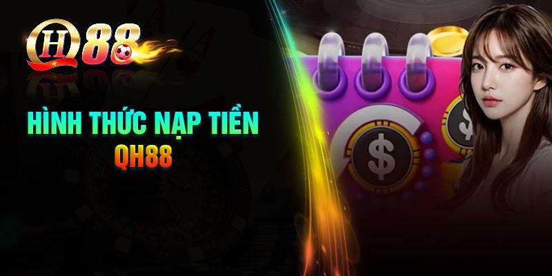 Nạp tiền QH88