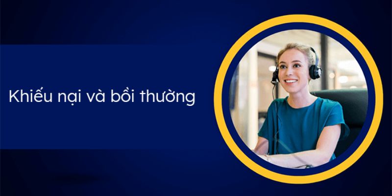 Khiếu nại và bồi thường